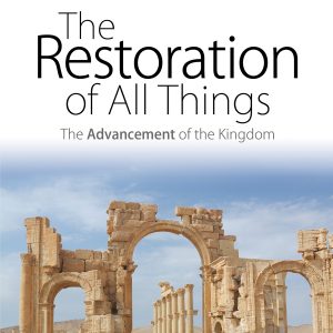 The Restoration of All Things Audio Download