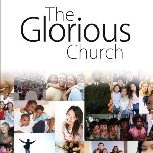 The Glorious Church Audio Download